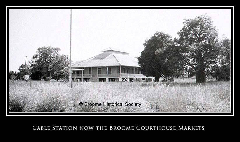 Cable Station Cable Station Broome